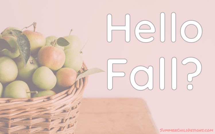 Hello Fall